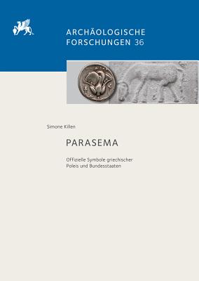 Parasema: Offizielle Symbole Griechischer Poleis Und Bundesstaaten - Killen, Simone