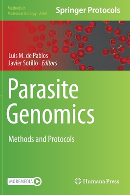 Parasite Genomics: Methods and Protocols - de Pablos, Luis M (Editor), and Sotillo, Javier (Editor)