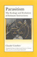 Parasitism: The Ecology and Evolution of Intimate Interactions