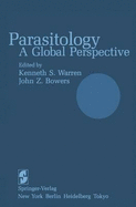 Parasitology - Warren, K S (Editor), and Bowers, J Z (Editor)