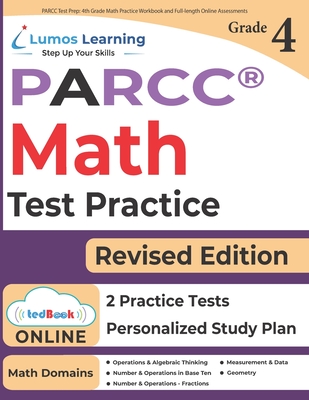 PARCC Test Prep: 4th Grade Math Practice Workbook and Full-length Online Assessments: PARCC Study Guide - Learning, Lumos