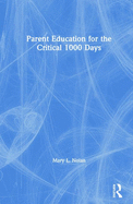 Parent Education for the Critical 1000 Days