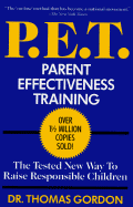 Parent Effectiveness Training: Parent Effectiveness Training