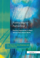 Parent-Teacher Partnership: Practical Approaches to Meet Special Educational Needs