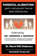 Parental Alienation: quick-read acrostic from an Adult Child Survivor
