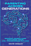 Parenting Across Generations: Understanding Mental Health Disorders