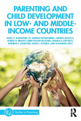 Parenting and Child Development in Low- and Middle-Income Countries - Bornstein, Marc H, and Rothenberg, W Andrew, and Bizzego, Andrea