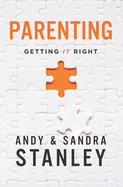 Parenting: Getting It Right