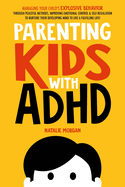 Parenting Kids with ADHD