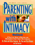 Parenting with Intimacy Workbook