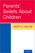 Parents' Beliefs about Children