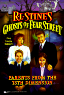 Parents from the 13th Dimension R L Stines Ghosts of Fear Street 27