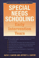 Parents' Guide to Special Needs Schooling: Early Intervention Years
