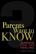 Parents Want to Know: Questions for Principals