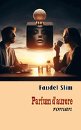 Parfum d'aurore