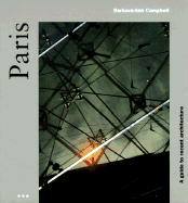 Paris: A Guide to Recent Architecture
