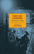 Paris & Elsewhere: Selected Writings
