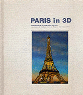 Paris in 3D: From Stereoscopy to Virtual Reality 1850-2000