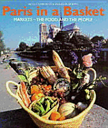 Paris in a Basket: Markets in Paris - 