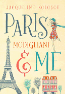 Paris, Modigliani & Me