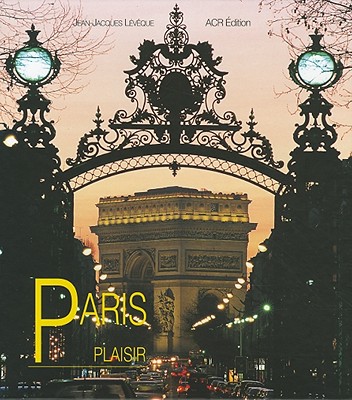 Paris Plaisir - Leveque, Jean-Jacques