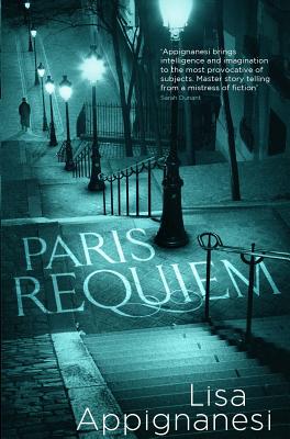 Paris Requiem - Appignanesi, Lisa