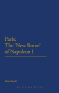 Paris: The 'New Rome' of Napoleon I