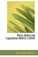 Paris Universal Exposition MDCCC LXXVIII