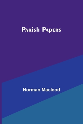 Parish Papers - MacLeod, Norman