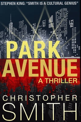 Park Avenue: Book Six in the Fifth Avenue Series - Smith, Christopher