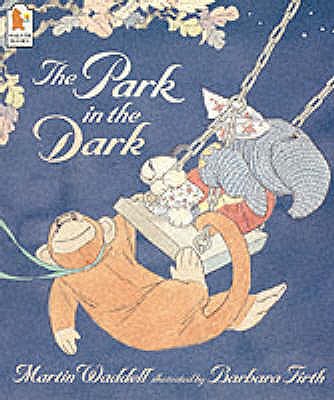 Park In The Dark - Waddell Martin, and Firth Barbara