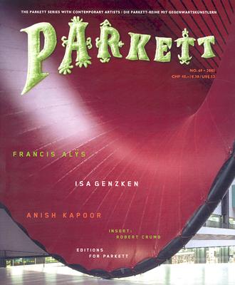 Parkett: Number 69 - Als, Francis, and Genzken, Isa, and Kapoor, Anish