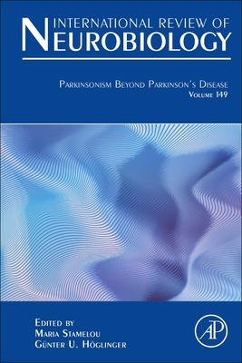 Parkinsonism Beyond Parkinson's Disease - Stamelou, Maria (Volume editor), and Hoglinger, Gunter U. (Volume editor)