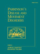 Parkinson's Disease and Movement Disorders - Jankovic, Joseph, Dr., MD, and Tolosa, Eduardo, MD