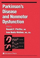 Parkinsons Disease and Nonmotor Dysfunction