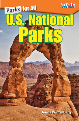 Parks for All: U.S. National Parks - Winterberg, Jenna