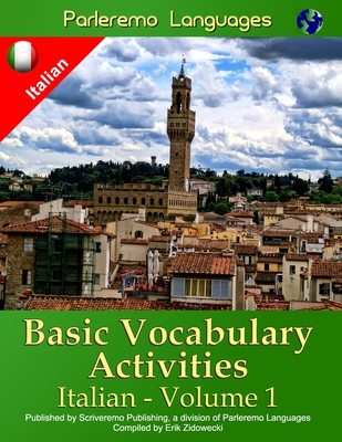 Parleremo Languages Basic Vocabulary Activities Italian - Volume 1 - Zidowecki, Erik