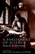 Parliament of Science a: Science for the 21st Century