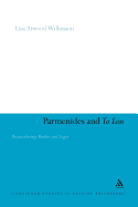 Parmenides and to Eon: Reconsidering Muthos and Logos