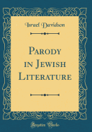 Parody in Jewish Literature (Classic Reprint)