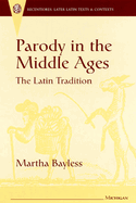 Parody in the Middle Ages: The Latin Tradition