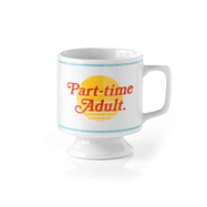 Part-Time Adult Ceramic Mug