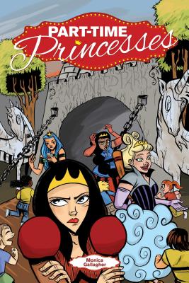Part-Time Princesses - Gallagher, Monica