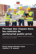 Partage des risques dans les contrats de partenariat public-priv?