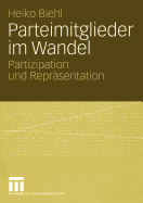 Parteimitglieder Im Wandel: Partizipation Und Reprasentation