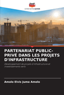 Partenariat Public-Priv Dans Les Projets d'Infrastructure