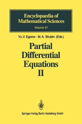 Partial Differential Equations II: Elements of the Modern Theory. Equations with Constant Coefficients - Egorov, Yu.V. (Editor), and Sinha, P.C. (Translated by), and Komech, A.I.