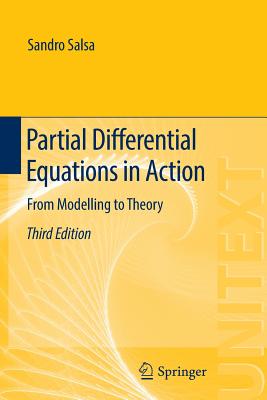 Partial Differential Equations in Action: From Modelling to Theory - Salsa, Sandro