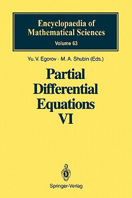 Partial Differential Equations VI: Elliptic and Parabolic Operators - Egorov, Yu.V. (Editor), and Capinski, M. (Translated by), and Agranovich, M.S. (Contributions by)