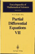 Partial Differential Equations VII - Gamkrelidze, R V, and Shubin, M A